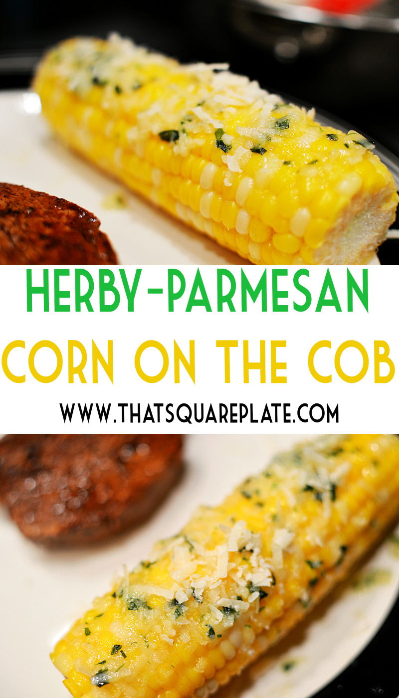 Herby-Parmesan Corn on the Cob | This herb butter is delicious on ANYTHING!! www.thatsquareplate.com