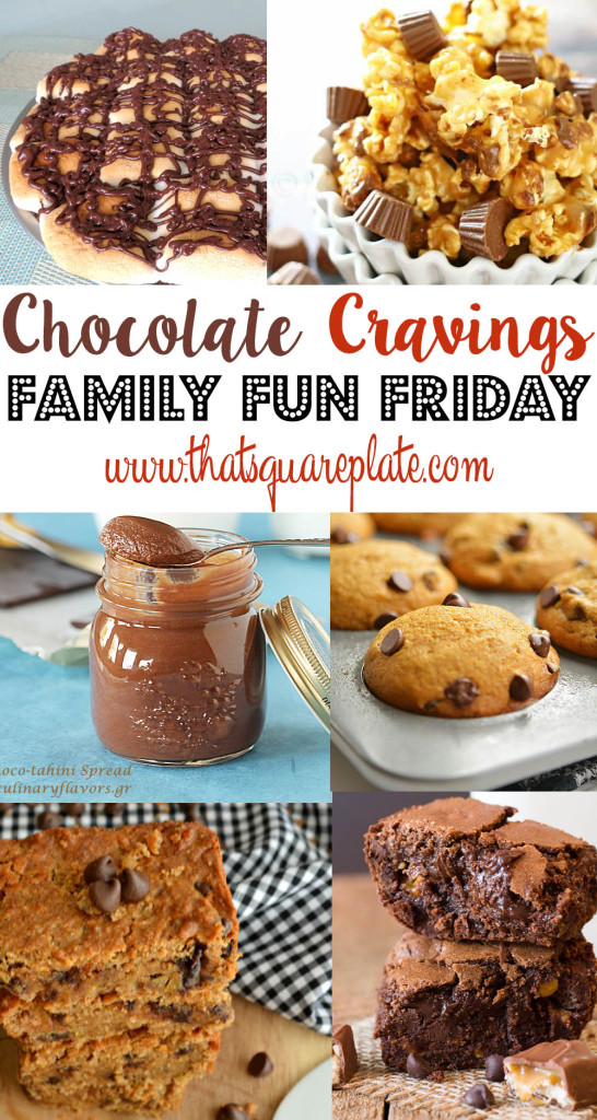 Family Fun Friday Chocolate Cravings