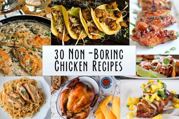 Winner, Winner: 30 Non-Boring Chicken Recipes